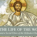 За жизнь мира: на пути к социальному этосу Православной Церкви